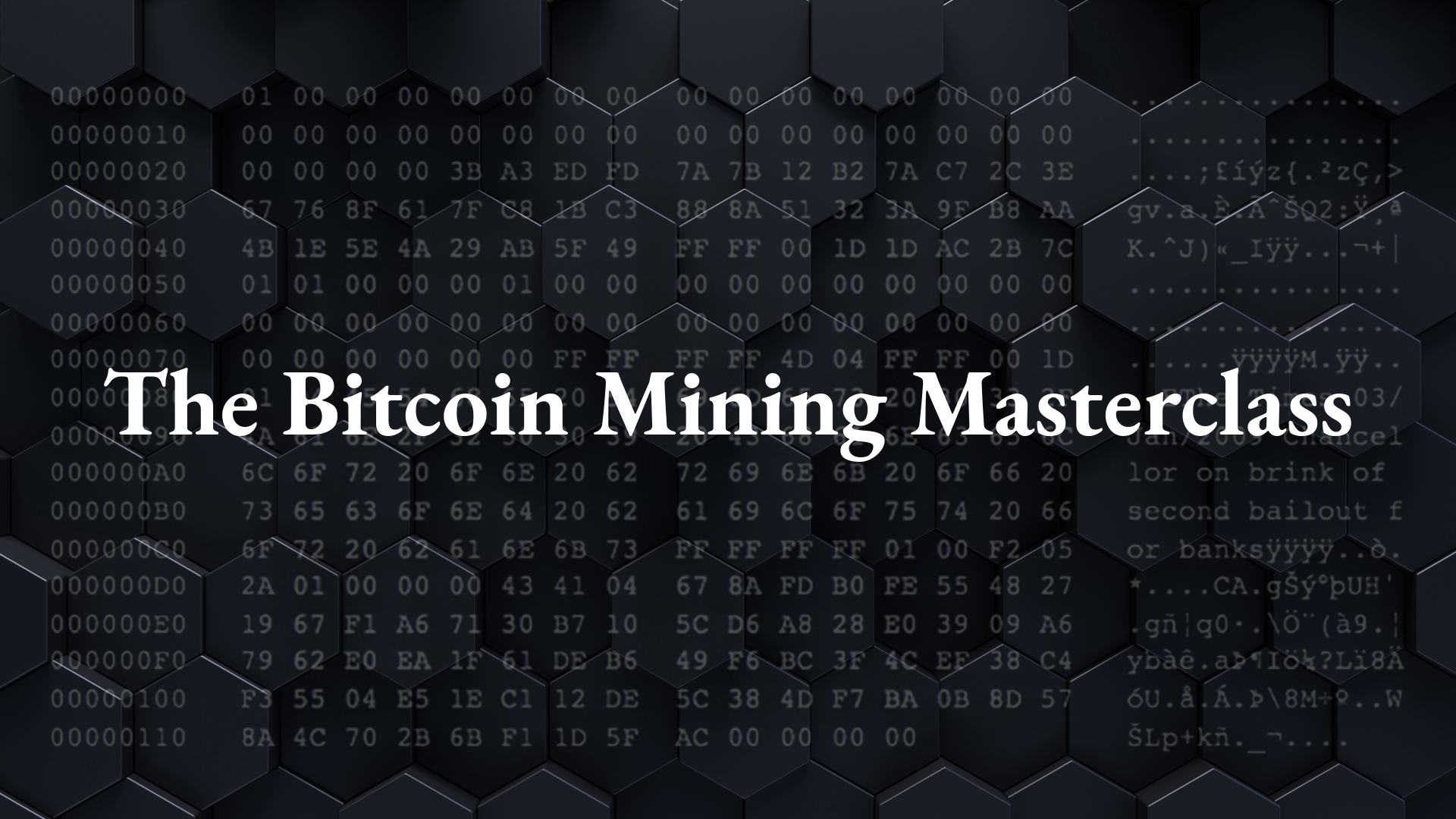 Bitcoin Mining Masterclass